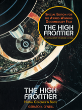 Load image into Gallery viewer, Special "Movie Edition" Book - The High Frontier: Human Colonies in Space by Gerard K. O'Neill